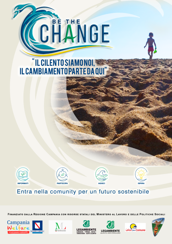 01_LOCANDINA BE THE CHANGE Il Cilento siamo noi, il cambiamento parte da qui_B_